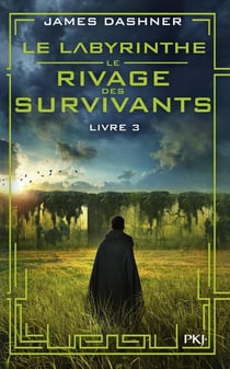 Le labyrinthe : Le rivage des survivants Tome 3