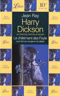 Harry dickson, le chatiment des foyle suivi de : les vengeurs du diable - le sherlock holmes america