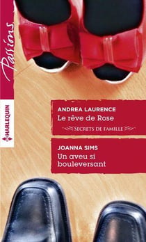 Le rêve de rose - un aveu si bouleversant