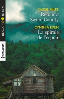 Retour à Swain County - la spirale de l'espoir