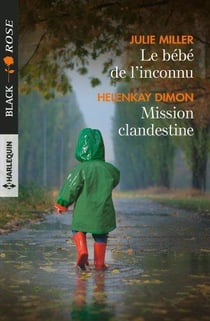 Le bébé de l'inconnu - mission clandestine