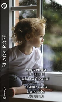 Un secret si lourd à porter - l'enquête de sa vie