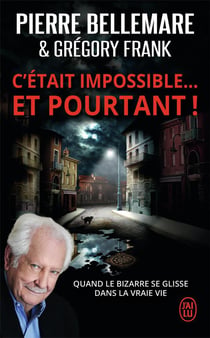 C'était impossible... et pourtant ! quand le bizarre se glisse dans la vraie vie