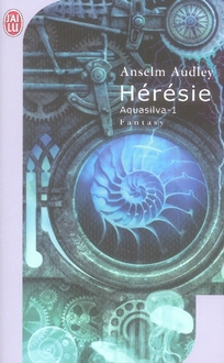 Aquasilva t.1 - hérésie