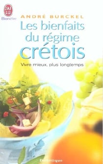 Les bienfaits du regime cretois - vivre mieux, plus longtemps