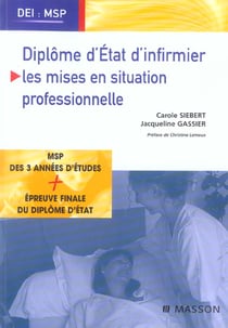 Diplôme d'État d'infirmier Les mises en situation professionnelle : Mise En Situation Professio