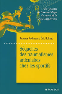 Séquelles - traumatismes articulaires sportifs