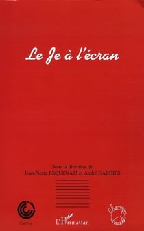 Le je à l'écran