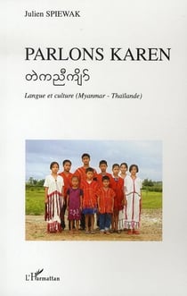 Parlons karen - langue et culture (myanmar thaïlande)