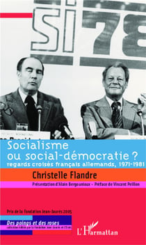 Socialisme ou social-démocratie ? - regards croisés français allemands, 1971-1981