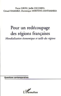 Pour un redécoupage des régions françaises - mondialisation économique et taille des régions
