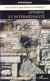 Appareil et intermédialité