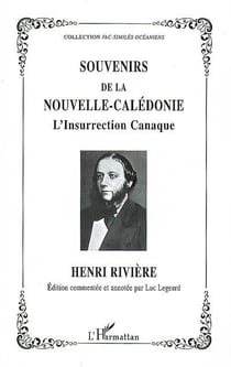 Souvenirs de la nouvelle Calédonie - l'insurrection canaque