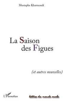 Saison des figues et autres nouvelles