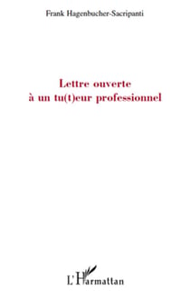 Lettre ouverte à un tut(t)eur professionnel