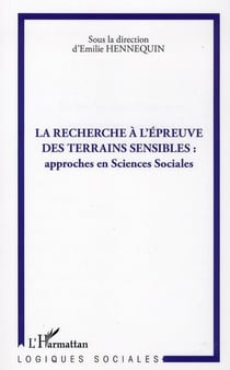 La recherche à l'épreuve des terrains sensibles - approches en sciences sociales
