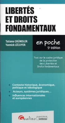 Libertés et droits fondamentaux : sources et protection des libertés et droits fondamentaux (5e édition)
