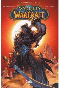 World of Warcraft - intégrale t.1 à t.3