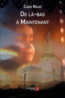 De là-bas à maintenant