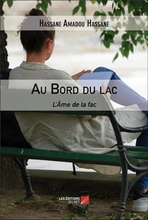 Au bord du lac : l'âme de la fac
