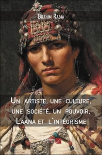 Un  artiste, une  culture, une  société, un  pouvoir, Laana et  l'intégrisme