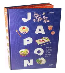 Japon : Recettes et voyage culinaire au pays du soleil levant