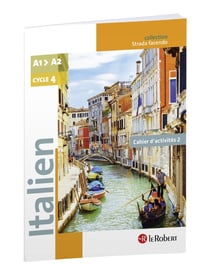 Italien - cycle 4 - A1-A2 - cahier d'activités 2