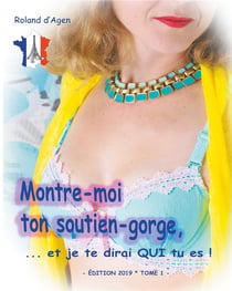 Montre moi ton soutien-gorge... et je te dirai qui tu es !