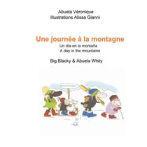 Une journée à la montagne : big blacky & abuela whity