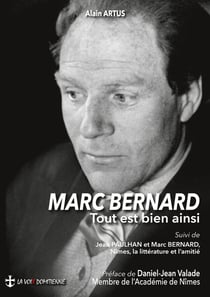 Marc Bernard : Tout est bien ainsi