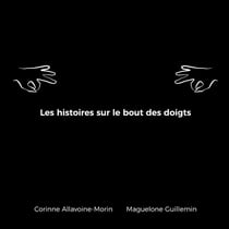 Les histoires sur le bout des doigts