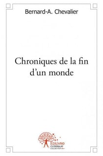 Chroniques de la fin d'un monde