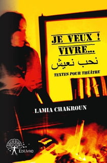 Je veux ! vivre...