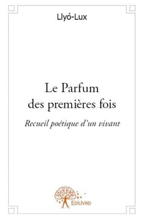 Le parfum des premières fois