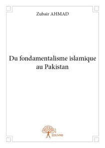 Du fondamentalisme islamique au pakistan