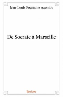 De socrate à marseille