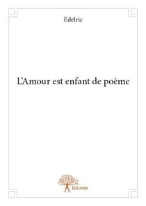 L'amour est enfant de poeme