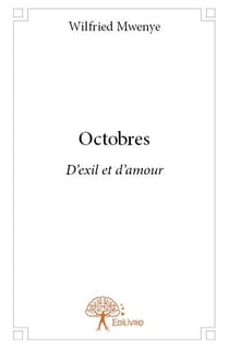 Octobres - d'exil et d'amour