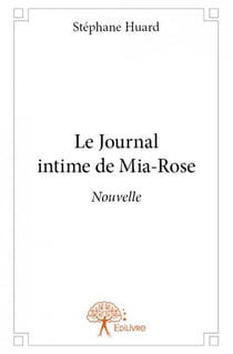 Le journal intime de mia-rose