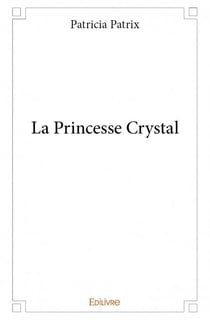 La Princesse Crystal