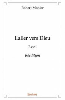 L'aller vers dieu