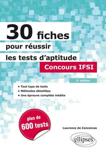 30 fiches pour réussir les tests d'aptitude - concours IFSI (2e édition)