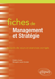 Fiches de management et stratégie - rappel de cours et exercices corrigés