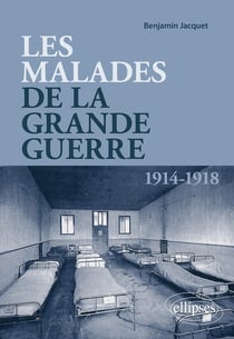 Les malades de la grande guerre