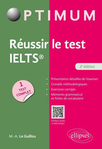 Réussir le test IELTS (2e édition)