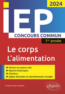 IEP, concours commun - 1re année : le corps, l'alimentation (édition 2024)