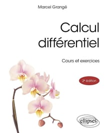 Calcul différentiel : Cours et exercices (2e édition)