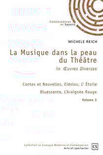 La Musique dans la peau du Théâtre in OEuvres Diverses - Tome 3