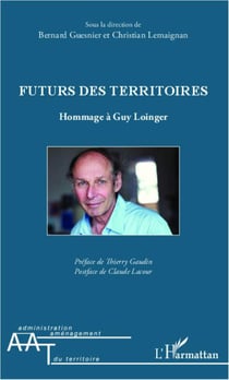 Futurs des territoires - hommage à Guy Loinger