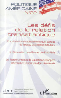 Revue Politique américaine Tome 22 : les défis de la relation transatlantique